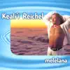 Keali`i Reichel - The Road That Never Ends