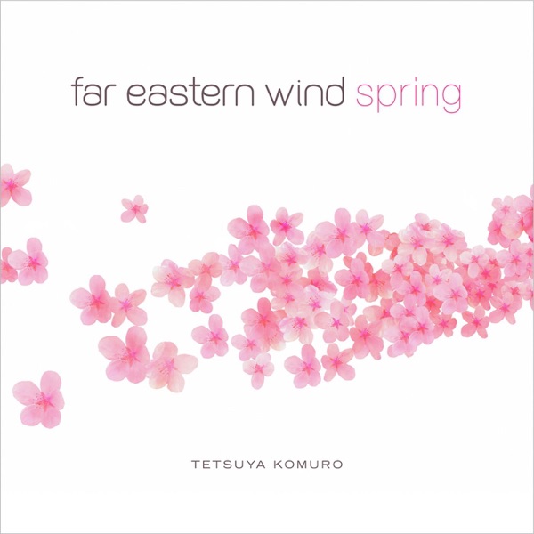 Far Eastern Wind - Spring