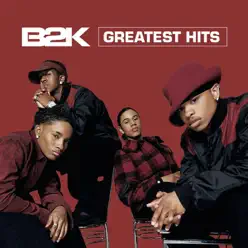 B2K: Greatest Hits - B2K