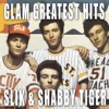 Glam Greatest Hits - Slik & Shabby Tiger, 2011