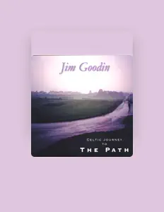 收听 Jim Goodin、观看音乐视频、阅读小传、查看巡演日期等 ！