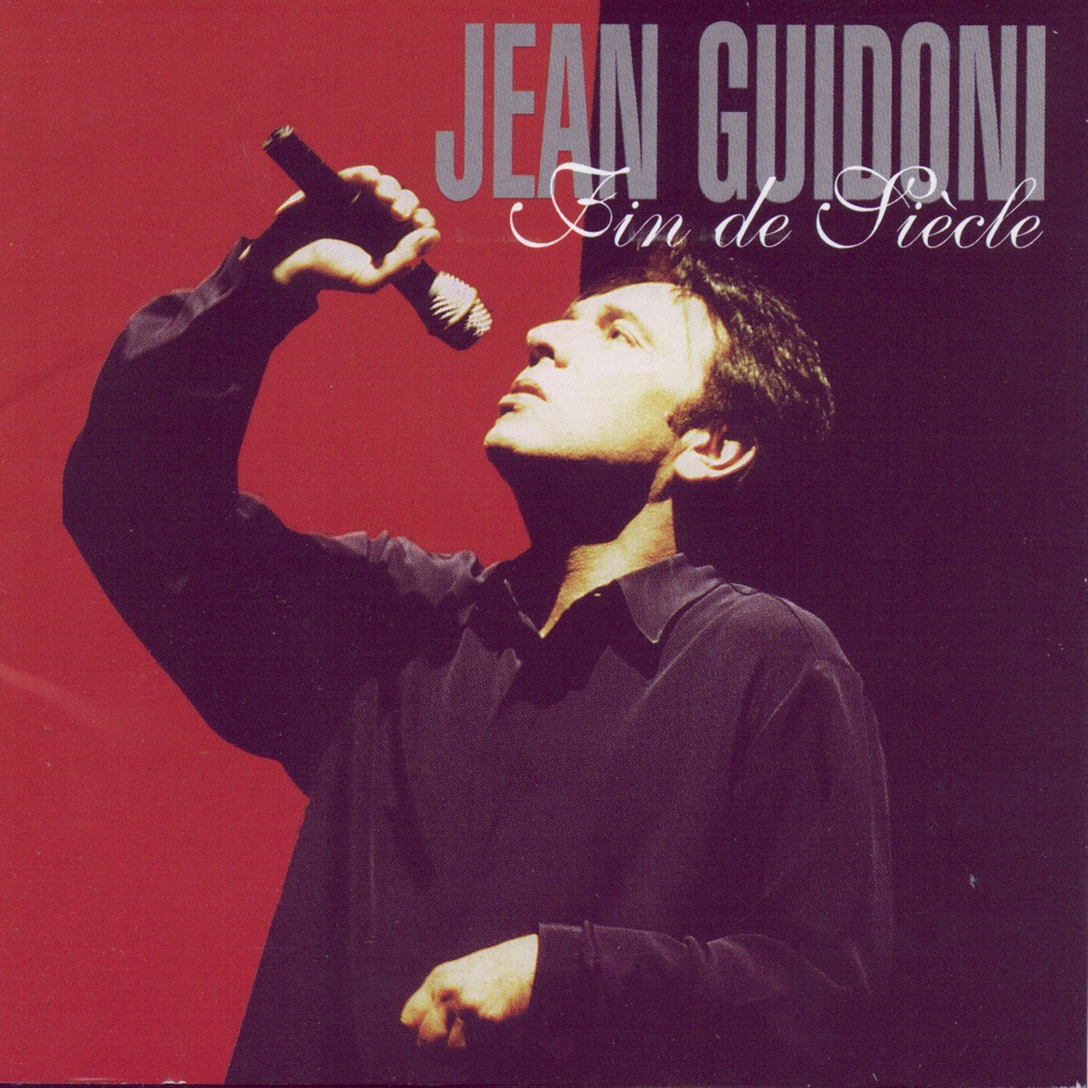 Обложка альбома «Fin de siècle, vol. 2 (Live)» — Jean Guidoni