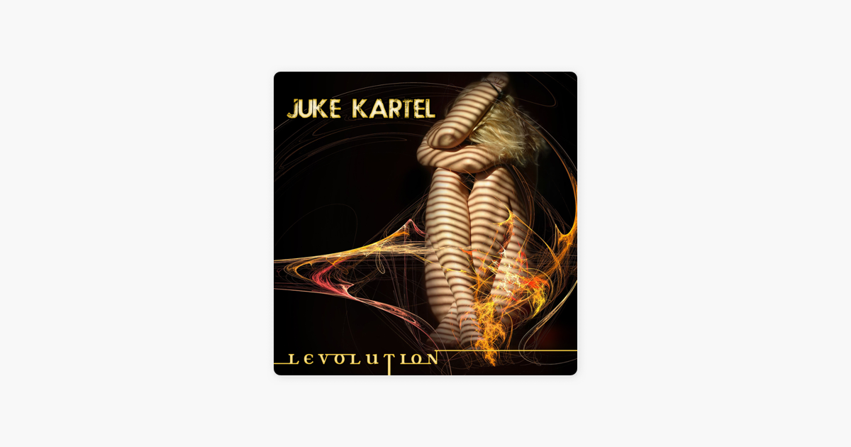 juke kartel levolution juke kartel levolution