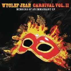 Carnival, Vol. 2:Memoirs of an Immigrant - EP - Wyclef Jean