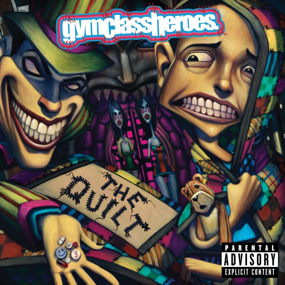 Обложка альбома «The Quilt» — Gym Class Heroes