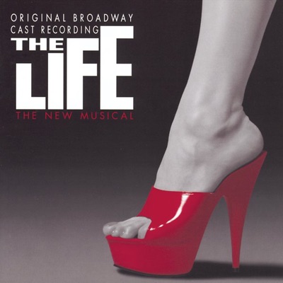 The Life (Original 1997 Broadway Cast)