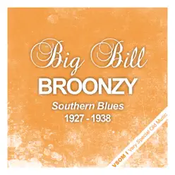 Southern Blues - the Complete Recordings 1927 - 1938 - Big Bill Broonzy