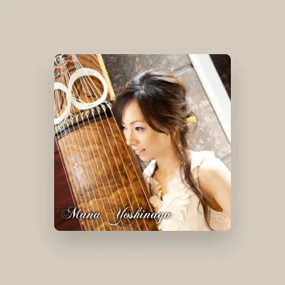 Listen to Mana Yoshinaga, watch music videos, read bio, see tour dates & more!