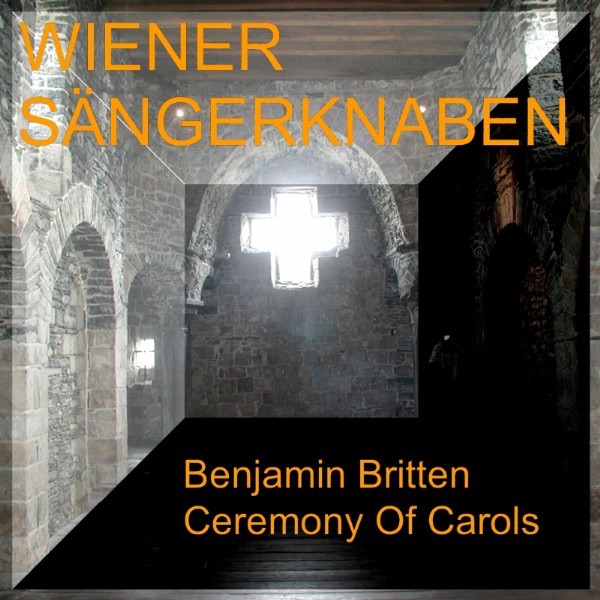 Benjamin Britten: Ceremony of Carols
