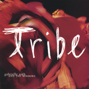 Tribe - Gabrielle Roth & The Mirrors