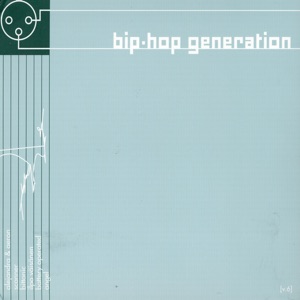 Bip-Hop Generation Vol. 6