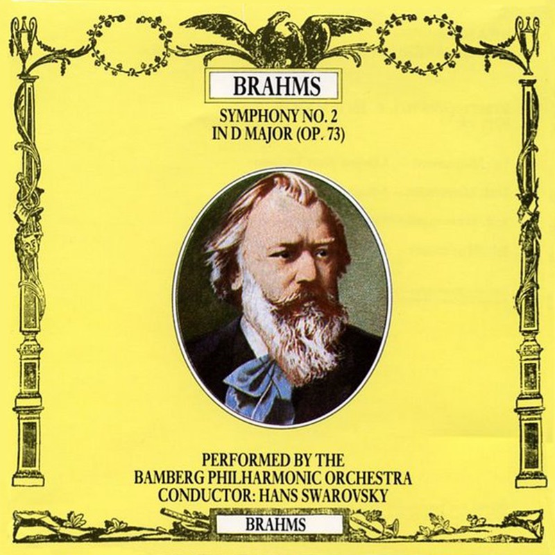 Brahms: Symphony No. 2 in D Major, Op. 73