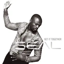 Get It Together (Remixes) - EP - Seal
