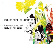 Duran Duran - (Reach Up For The) Sunrise