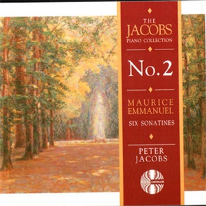 Maurice Emmanuel: Six Sonatines