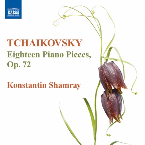 Tchaikovsky: 18 Morceaux