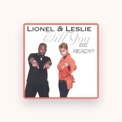 Listen to Lionel & Leslie, watch music videos, read bio, see tour dates & more!