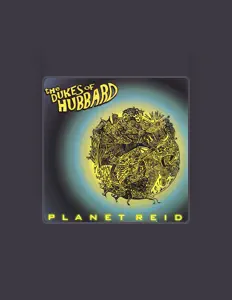 Posłuchaj wykonawcy The Dukes of Hubbard, obejrzyj teledyski, przeczytaj biografię, zobacz daty tras koncertowych i nie tylko!