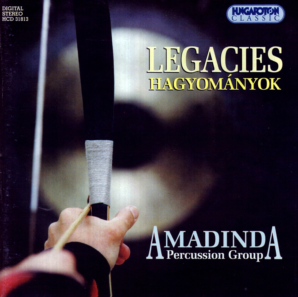 Обложка альбома «Legacies» — Amadinda Percussion Group