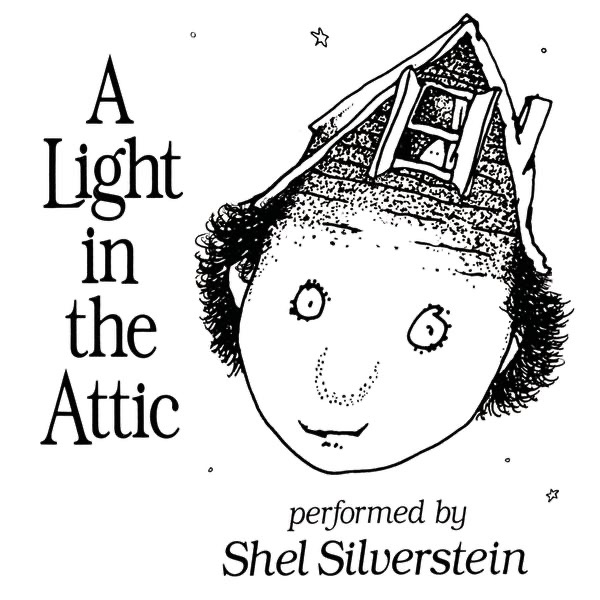 Обложка альбома «A Light In the Attic» — Shel Silverstein