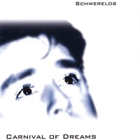 Carnival of Dreams - Schwerelos (Slin Tompson Remix)