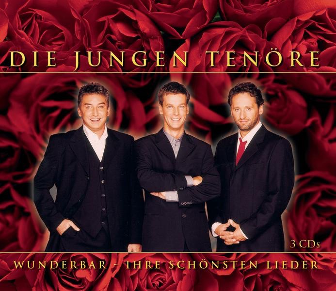 Обложка альбома «Wunderbar - Ihre schönsten Lieder» — Die jungen Tenöre