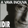 Idir A Vava Inouva A Vava Inouva