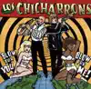 Los Chicharrons - Move Out of the Way