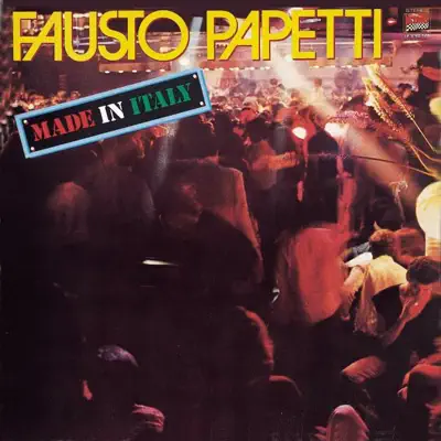 Listen to Made In Italy by Fausto Papetti
