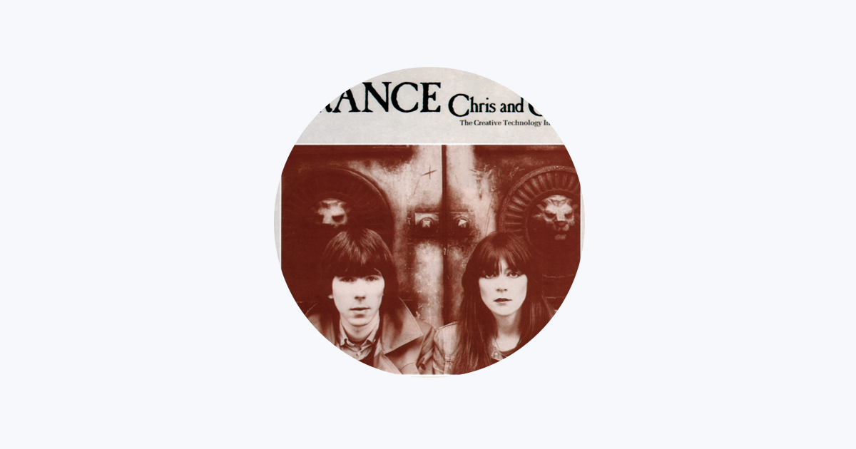 Chris & Cosey - Apple Music