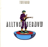 The Farm - All Together Now