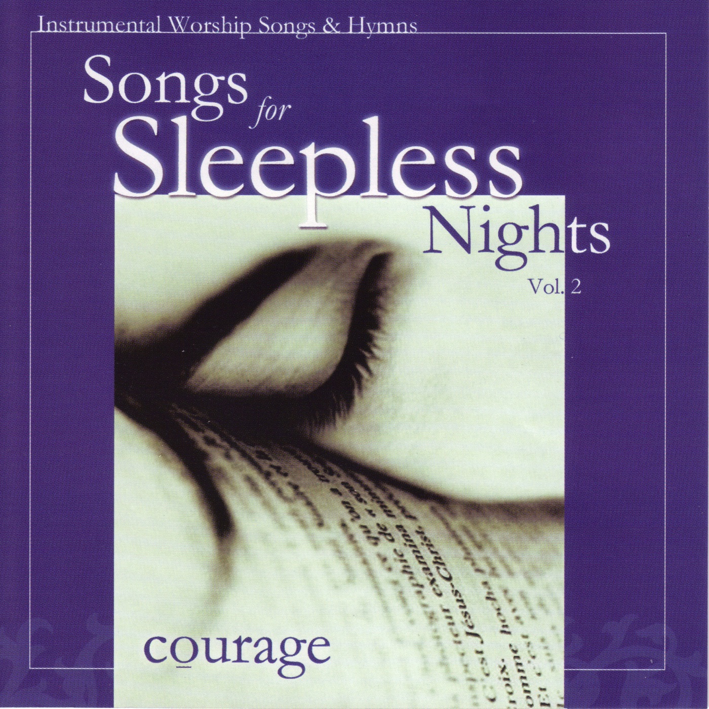 Songs for Sleepless Nights, Vol. 2 - Courage
