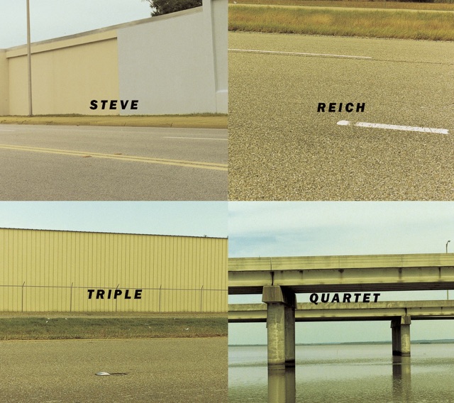 Reich: Triple Quartet