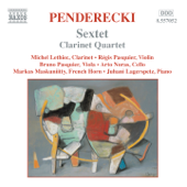 Penderecki: Sextet - Clarinet Quartet - Cello Divertimento