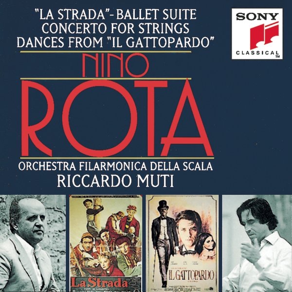 Обложка альбома «Rota: "La Strada", Concerto Per Archi & "Il Gattopardo"» — Orchestra Filarmonica della Scala & Riccardo Muti