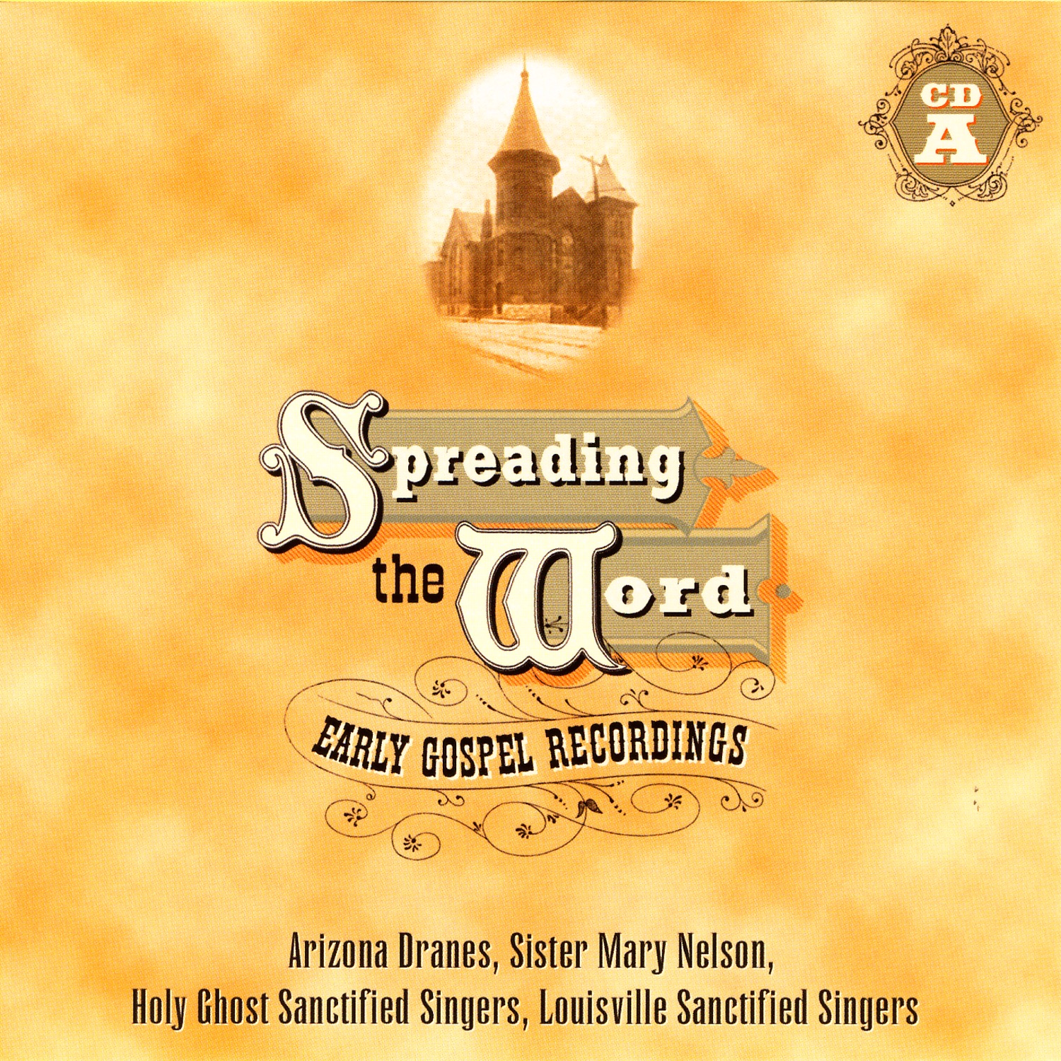 Spreading the Word: Early Gospel Recordings - CD A