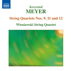 Meyer: String Quartets Nos. 9, 11 &amp; 12 - Wieniawski String Quartet Cover Art
