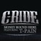 Money Round Here (feat. T-Pain) - C-Ride lyrics