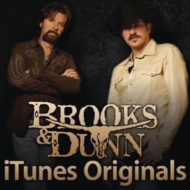 Believe (iTunes Originals Version) Brooks & Dunn