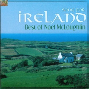 Song for Ireland - Best of Noel McLoughlin