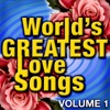 World's Greatest Love Songs, Vol. 1
