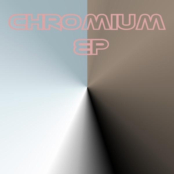 Chromium EP album cover