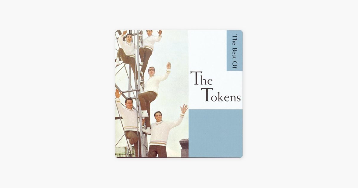 ‎Wimoweh - The Best of the Tokens - Album by The Tokens - Apple Music