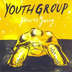 Forever Young - EP - Youth Group