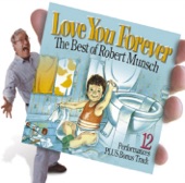 Love You Forever: The Best of Robert Munsch