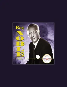 Listen to Ray Noble, watch music videos, read bio, see tour dates & more!