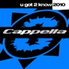 U Got 2 Know 2010 (Original Extended Clubmix) cover art