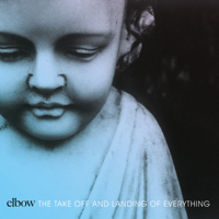 Elbow - The Take Off and Landing of Everything artwork