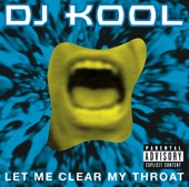 Let Me Clear My Throat- Old School Reunion Remix '96 by DJ Kool