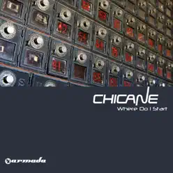 Where Do I Start - EP - Chicane